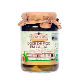 DOCE DE FIGO EM CALDA RESERVA DE MINAS 650g